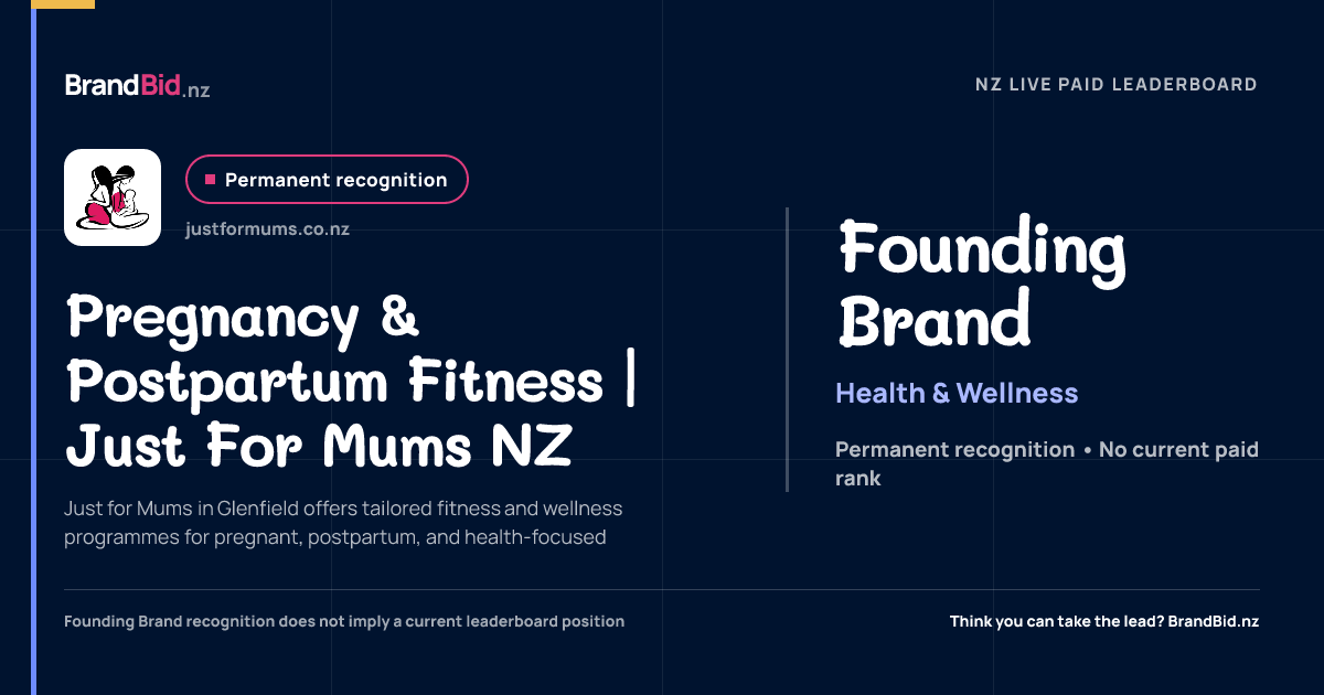 Pregnancy & Postpartum Fitness | Just For Mums NZ is permanently recognised as a Founding Brand on BrandBid.nz.