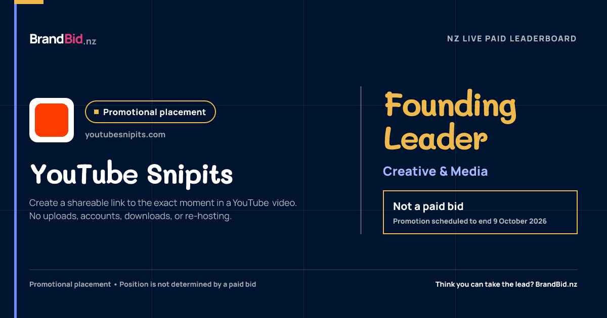 YouTube Snipits is the promotional Founding Leader in Creative & Media on BrandBid.nz. This is not a paid bid.